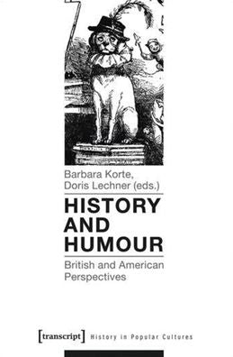 History and Humour: British and American Perspectives