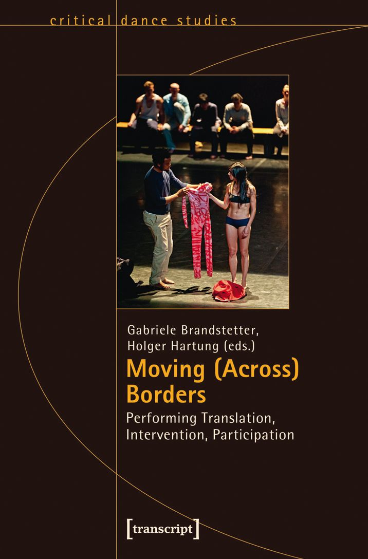 Moving (Across) Borders: Performing Translation, Intervention, Participation