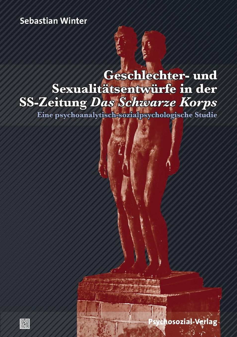 Geschlechter- und Sexualit tsentw rfe in der SS-Zeitung Das Schwarze Korps