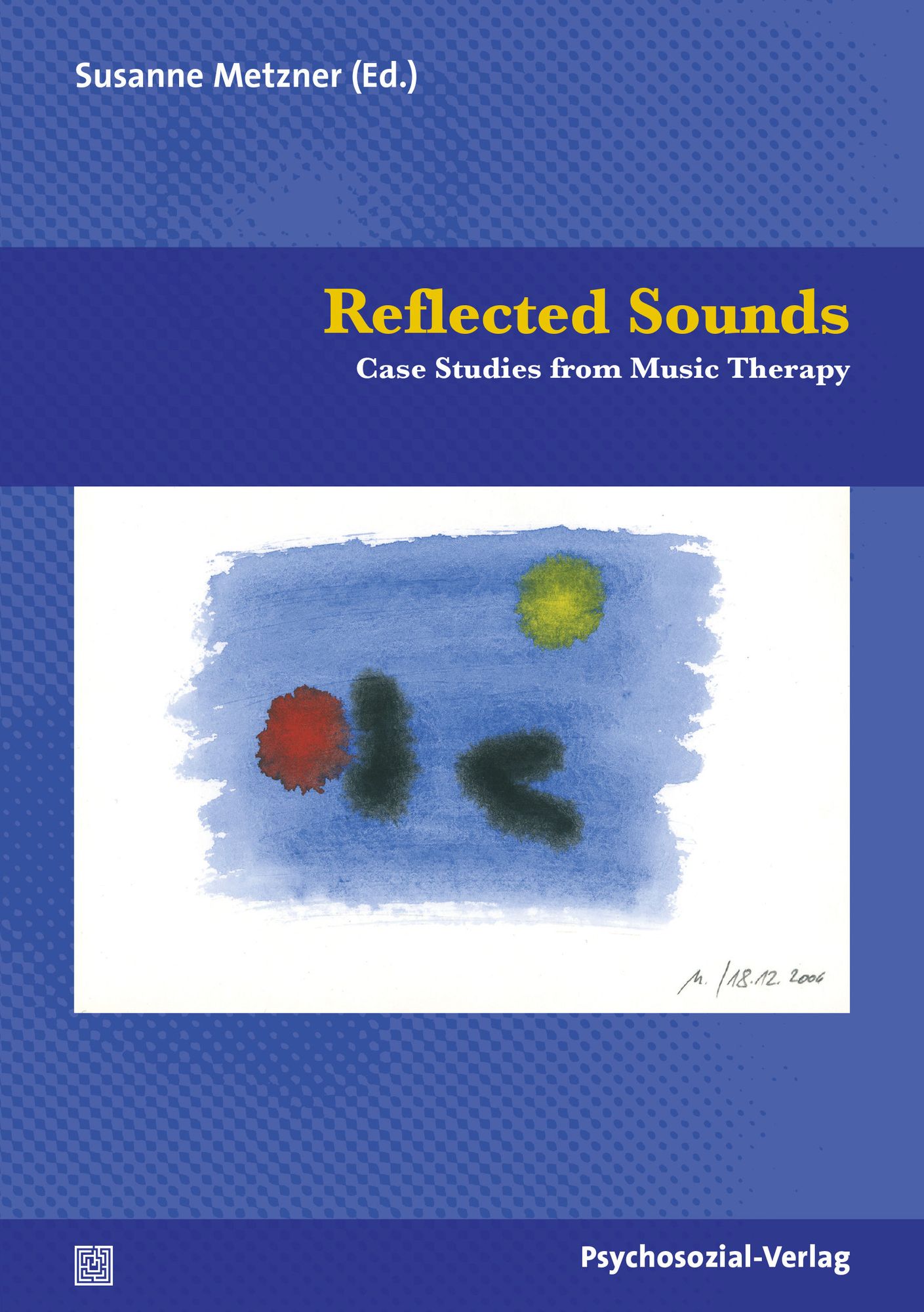 Reflected Sounds: Case Studies from Music Therapy