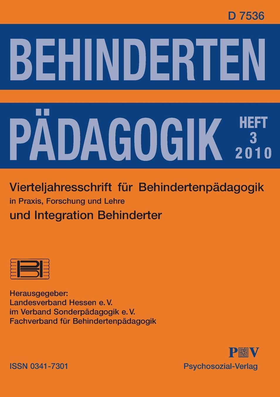 Behindertenp dagogik - Vierteljahresschrift f r Behindertenp dagogik und Integration Behinderter in Praxis, Forschung und Lehre