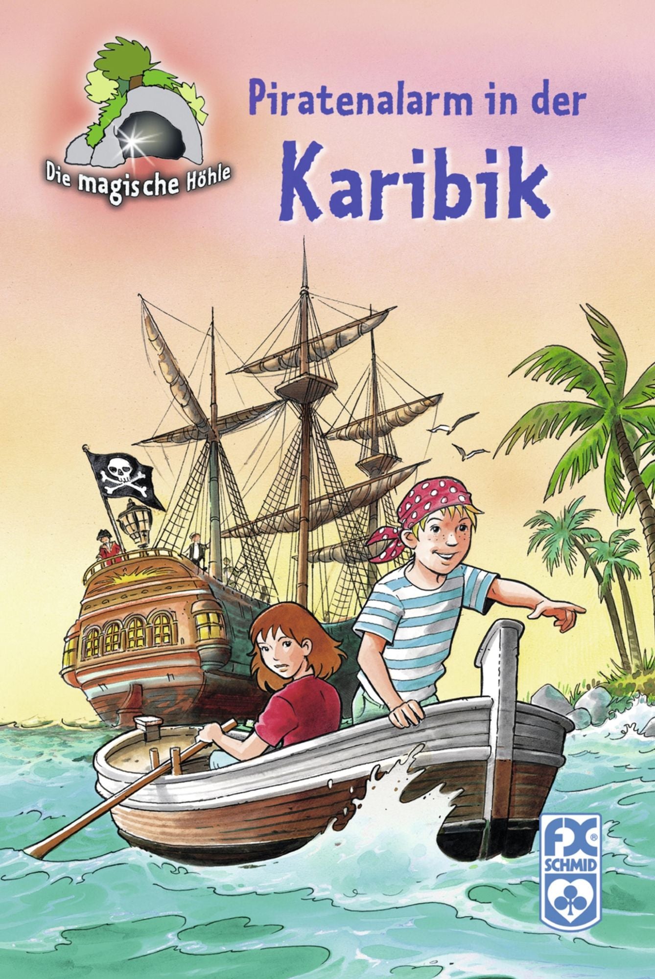 Die magische Höhle - Piratenalarm in der Karibik