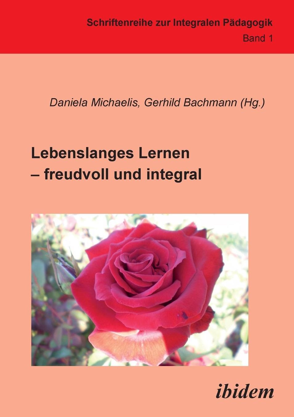 Lebenslanges Lernen - Freudvoll und Integral