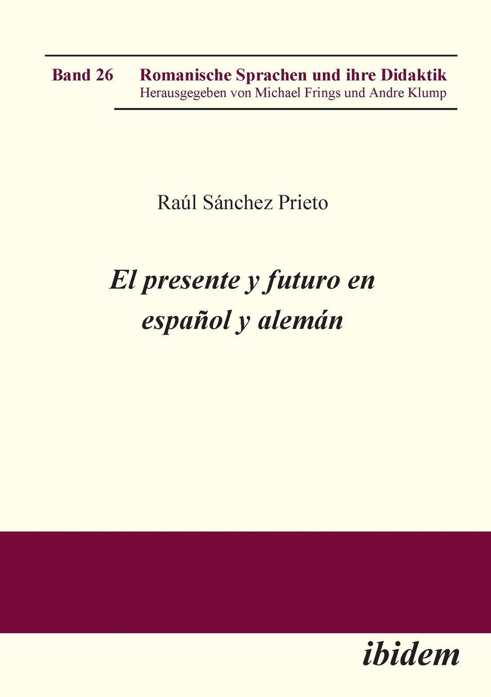El Presente y Futuro en Español y Alemán