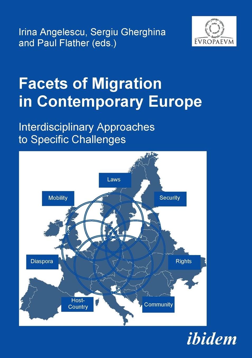 Facets of Migration in Contemporary Europe: Interdisciplinary Approaches to Specific Challenges