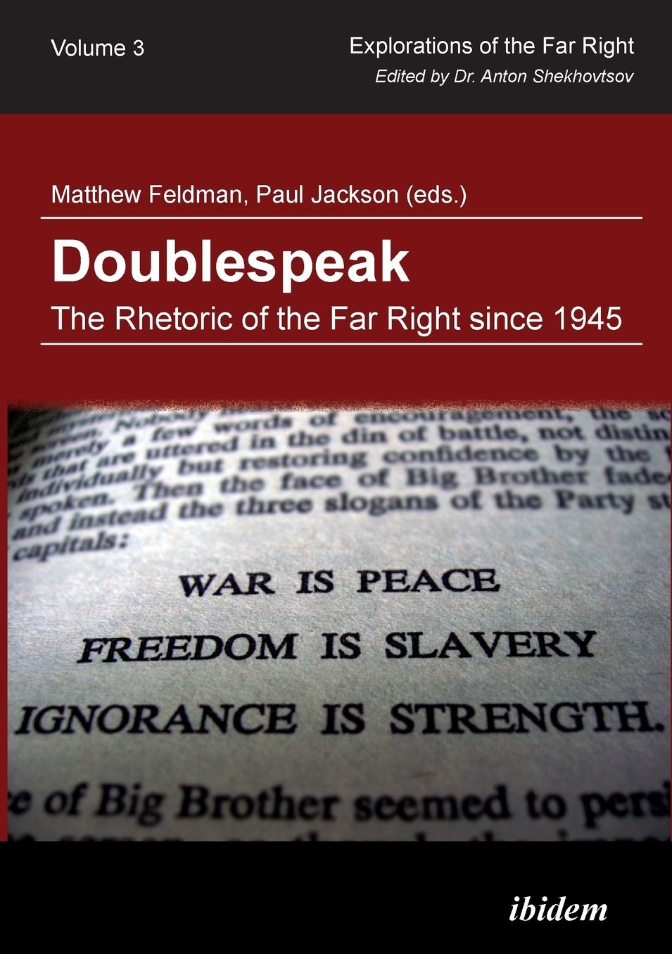 Doublespeak: The Rhetoric of the Far Right Since 1945