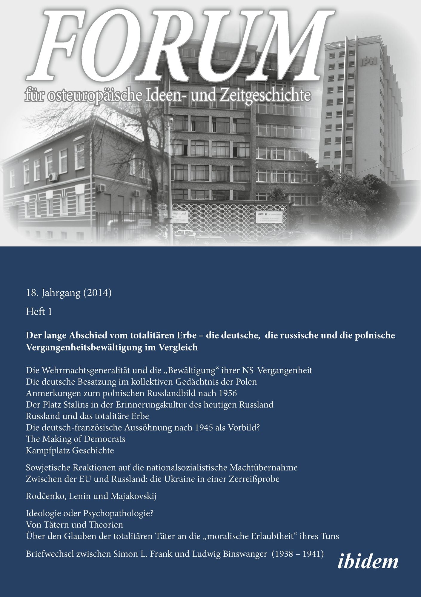 Forum FÃ¯Â¿Â½r OsteuropÃ¯Â¿Â½ische Ideen- Und Zeitgeschichte. 18. Jahrgang, Heft 1: Der Lange Abschied Vom TotalitÃ¯Â¿Â½ren Erbe