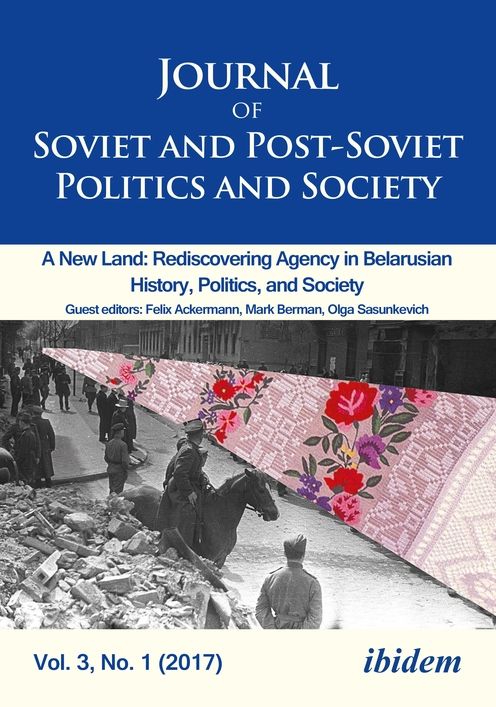 Journal of Soviet and Post-Soviet Politics and Society: 3:1 (2017)