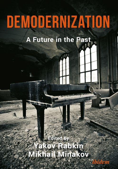 Demodernization: A Future in the Past