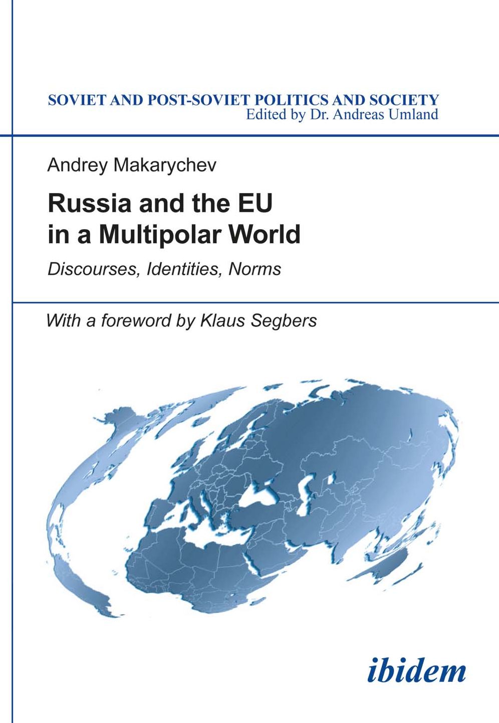 Russia and the EU in a Multipolar World: Discourses, Identities, Norms