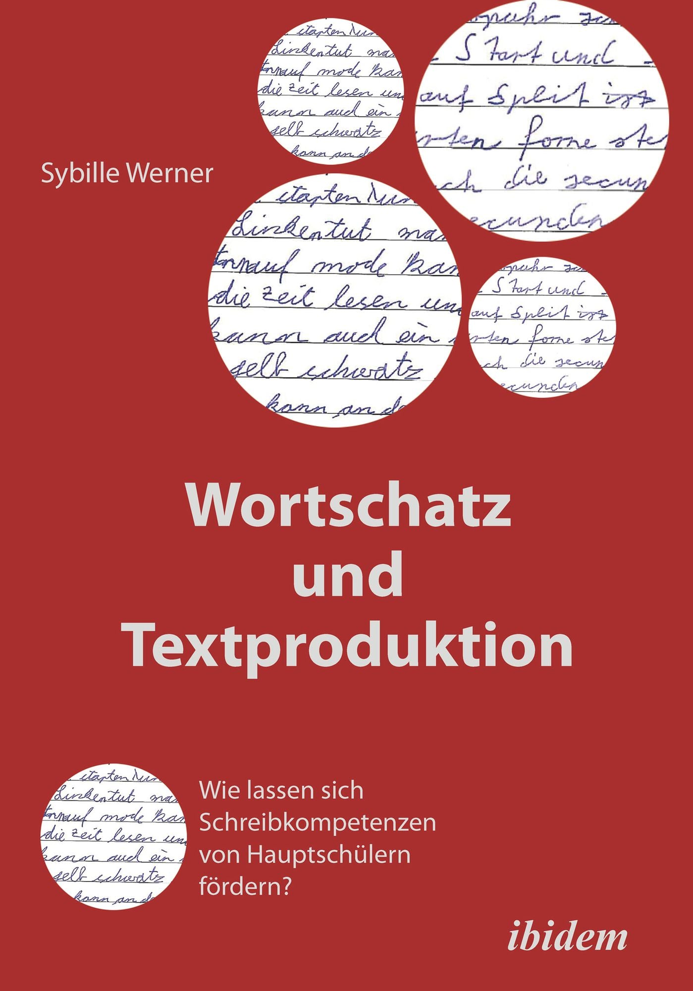 Wortschatz und Textproduktion: Wie lassen sich Schreibkompetenzen von Hauptschülern fördern?