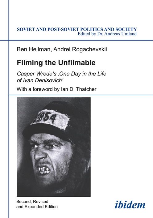 Filming the Unfilmable: Casper Wrede's One Day in the Life of Ivan Denisovich
