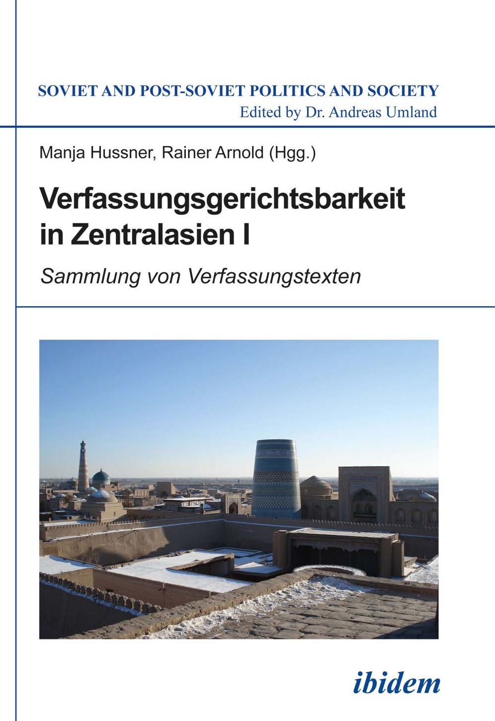 Verfassungsgerichtsbarkeit in Zentralasien Ix: Sammlung von Verfassungstexten