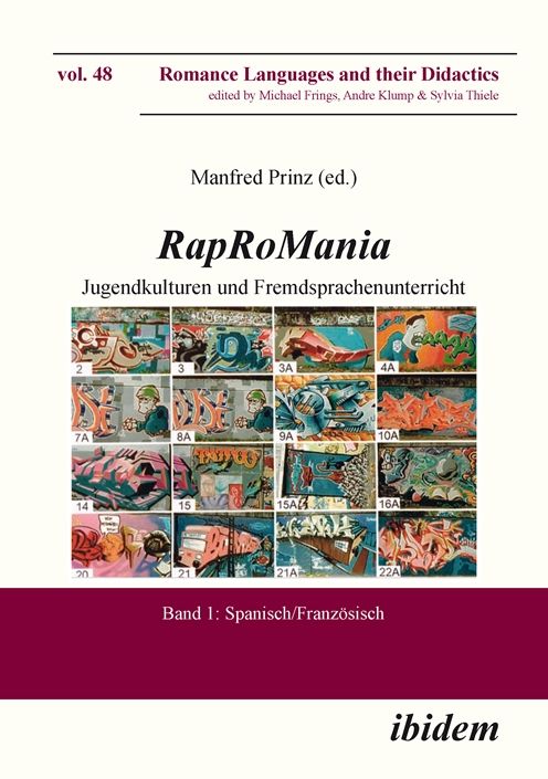 Rap RoMania: Jugendkulturen und Fremdsprachenunterricht: Band 1: Spanisch/Französisch