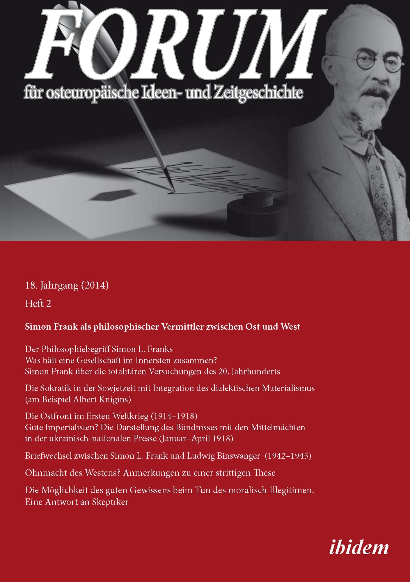 Forum für osteuropäische Ideen- und Zeitgeschichte. 18. Jahrgang, Heft 2: Simon Frank als philosophischer Vermittler zwischen Ost und West