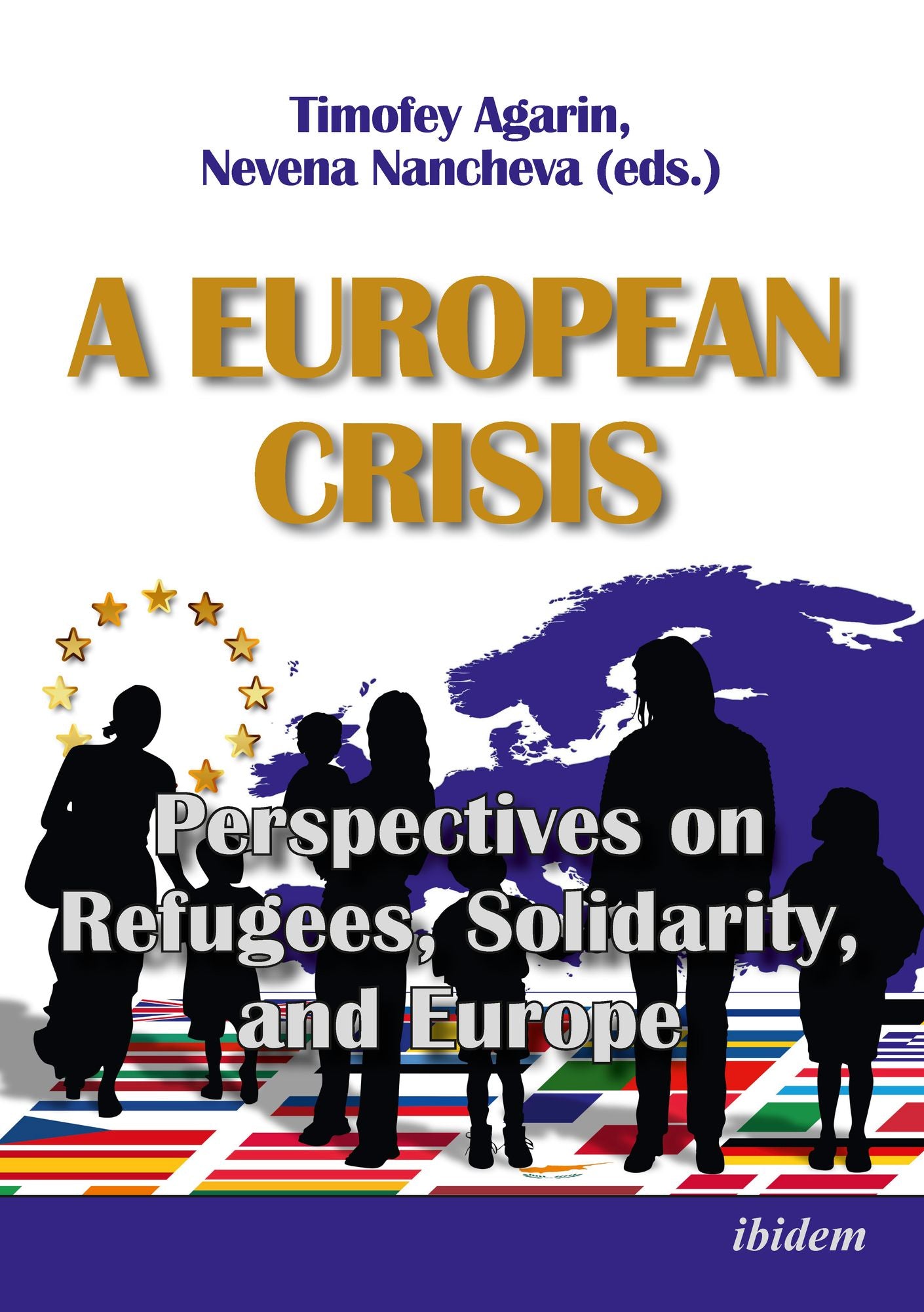 A European Crisis: Perspectives on Refugees, Solidarity, and Europe