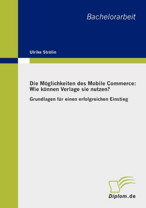 Die Möglichkeiten des Mobile Commerce: Wie können Verlage sie nutzen?