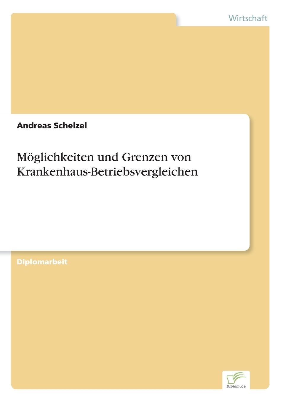 MÃ¶glichkeiten und Grenzen von Krankenhaus-Betriebsvergleichen