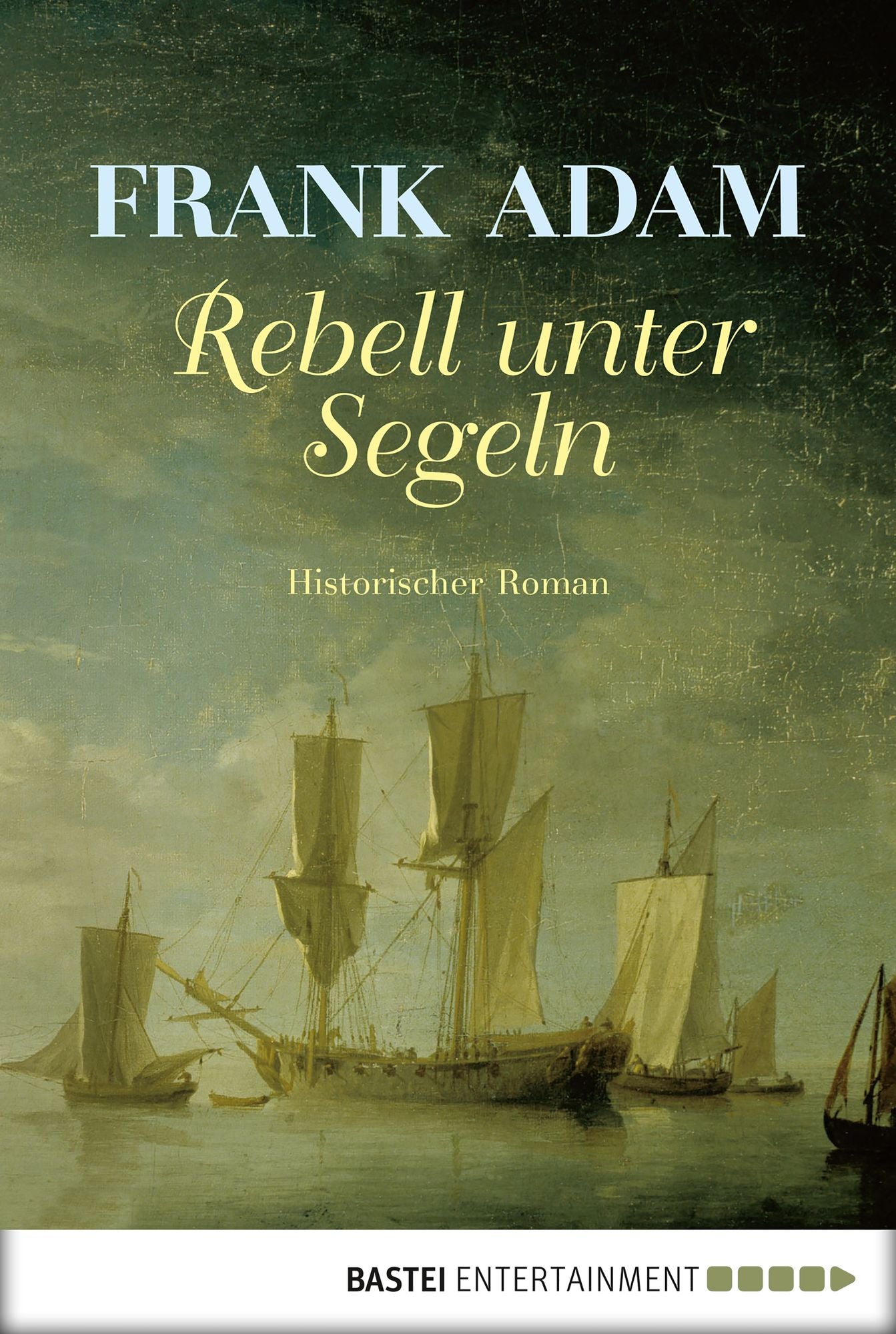 Rebell unter Segeln