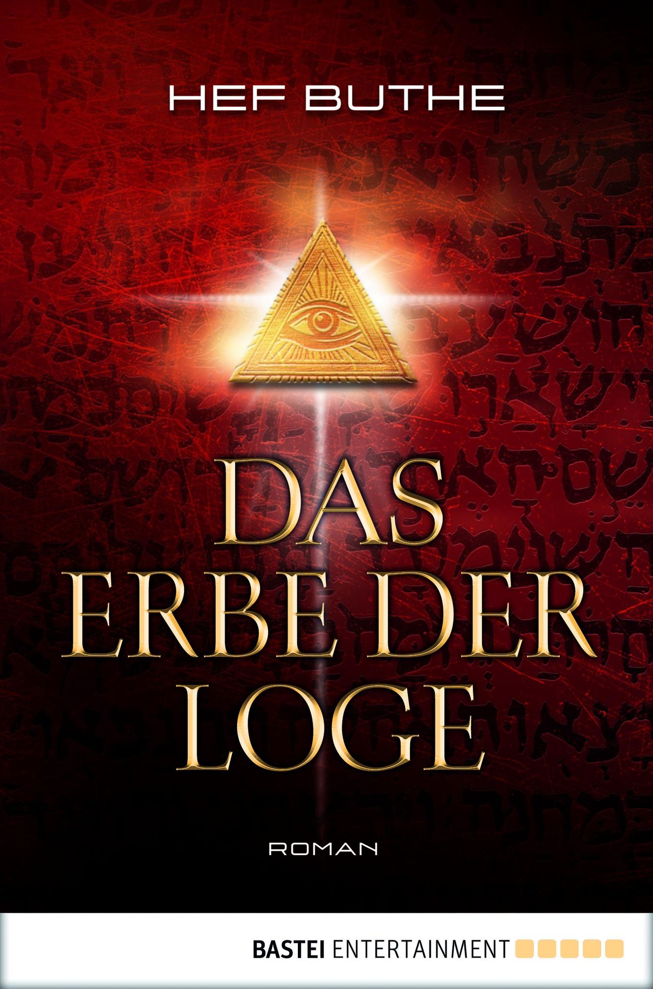 Das Erbe der Loge: Roman