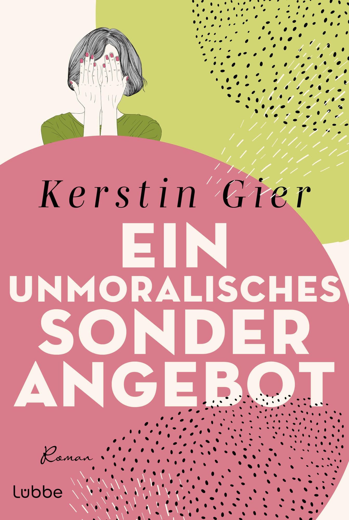 Ein unmoralisches Sonderangebot: Roman