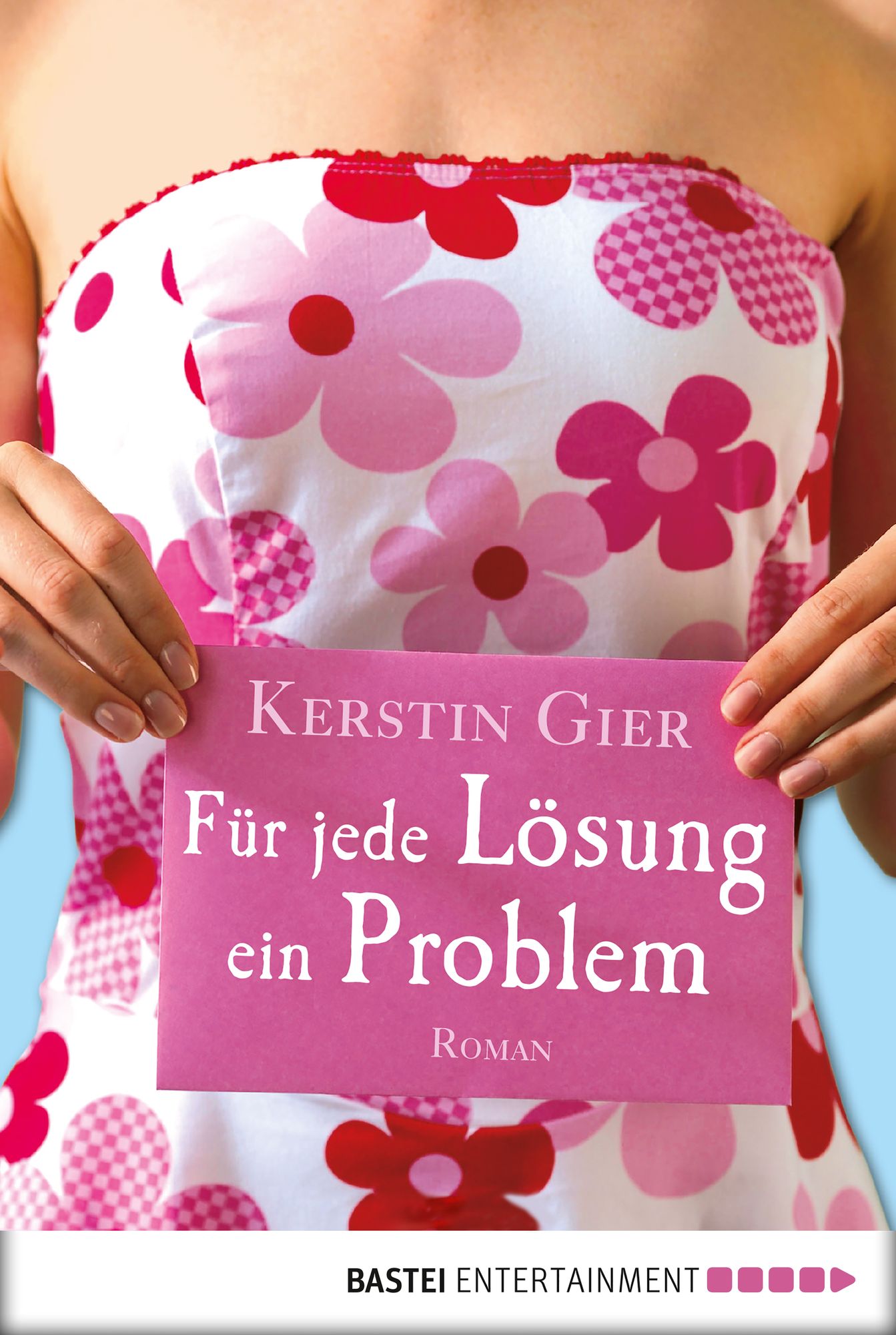 Für jede Lösung ein Problem: Roman
