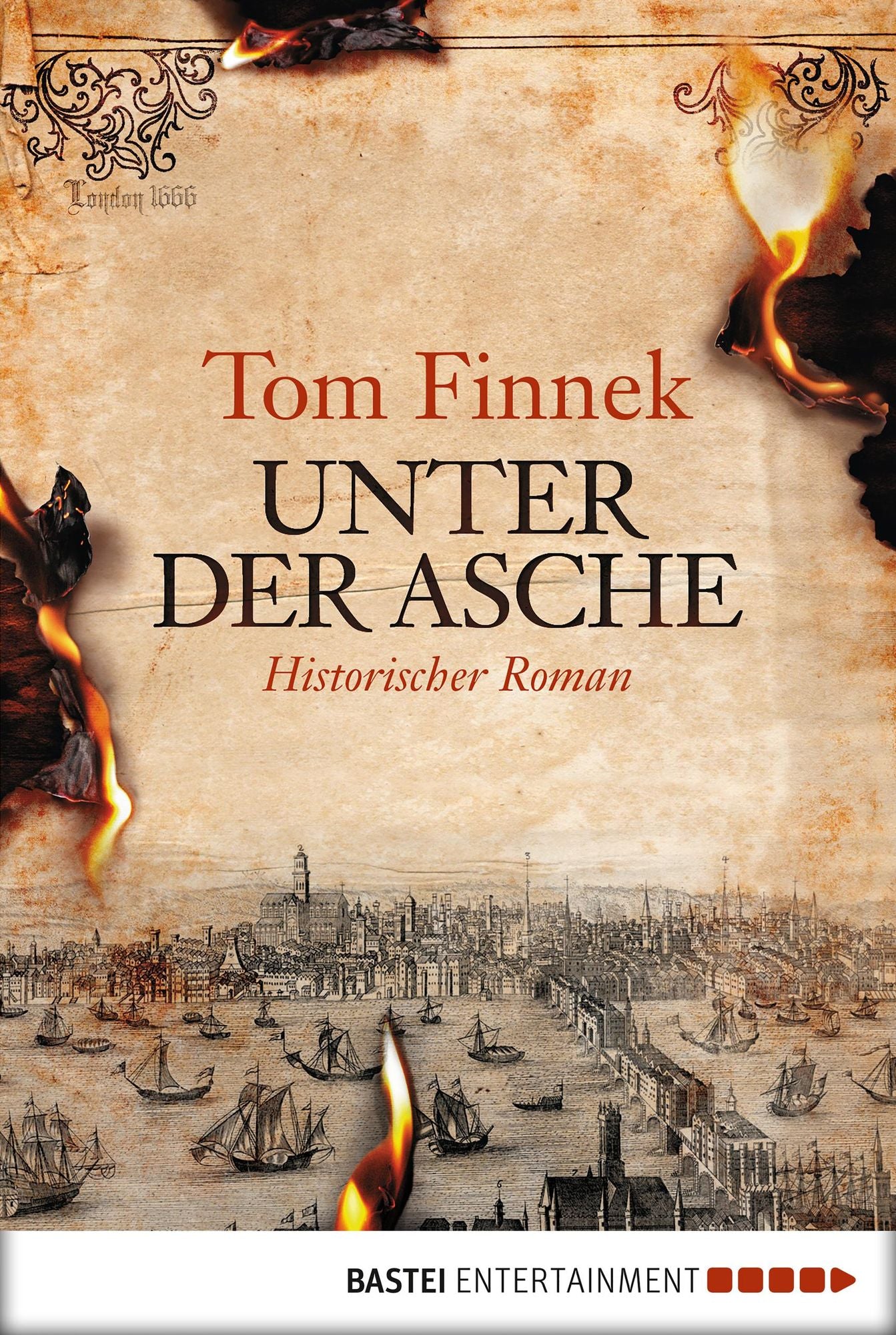 Unter der Asche: Historischer Roman