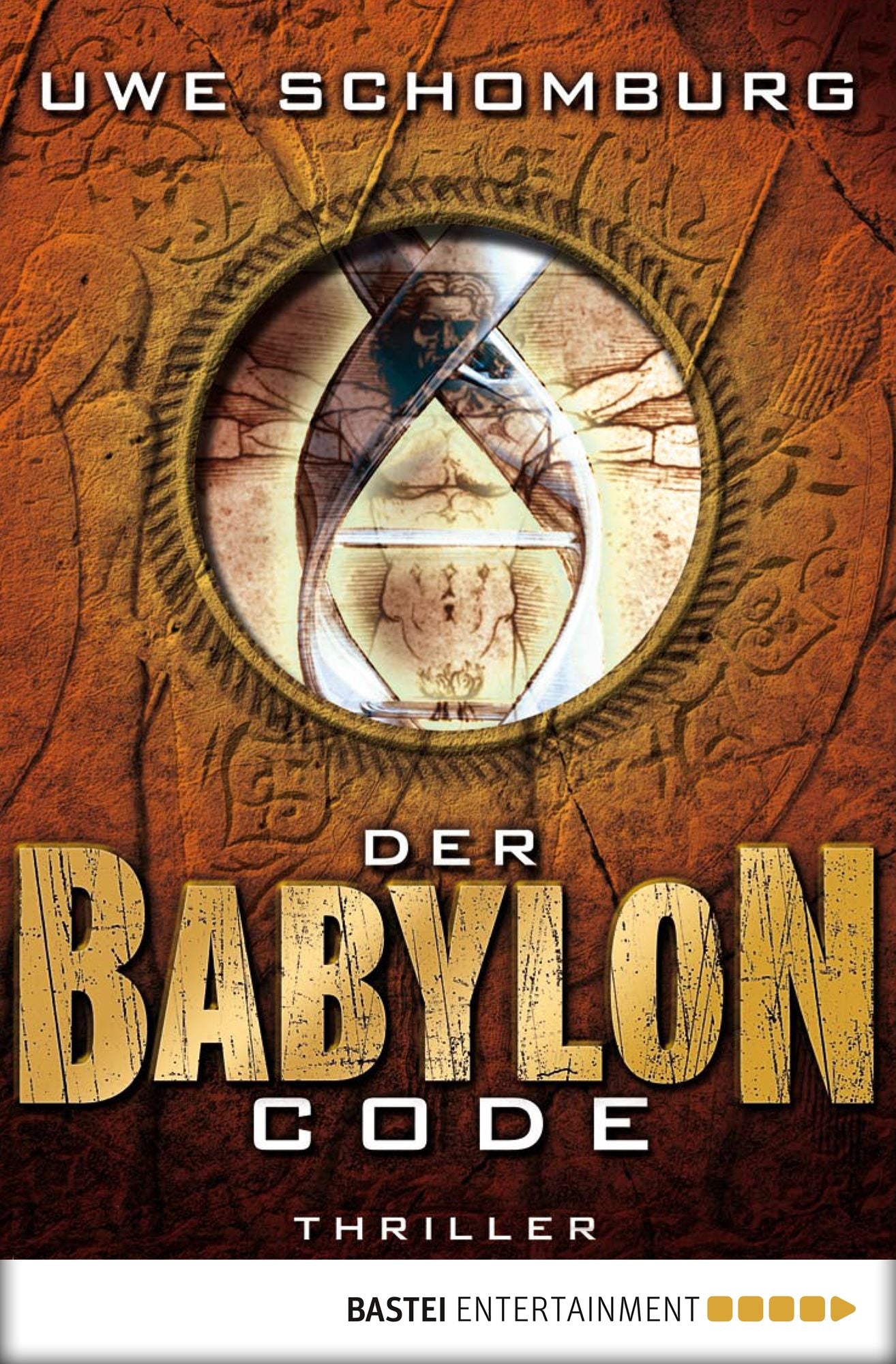 Der Babylon Code: Thriller