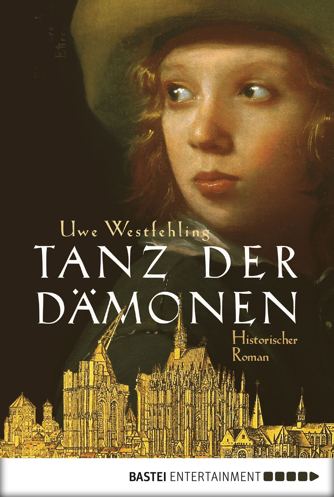 Tanz der Dämonen: Historischer Roman