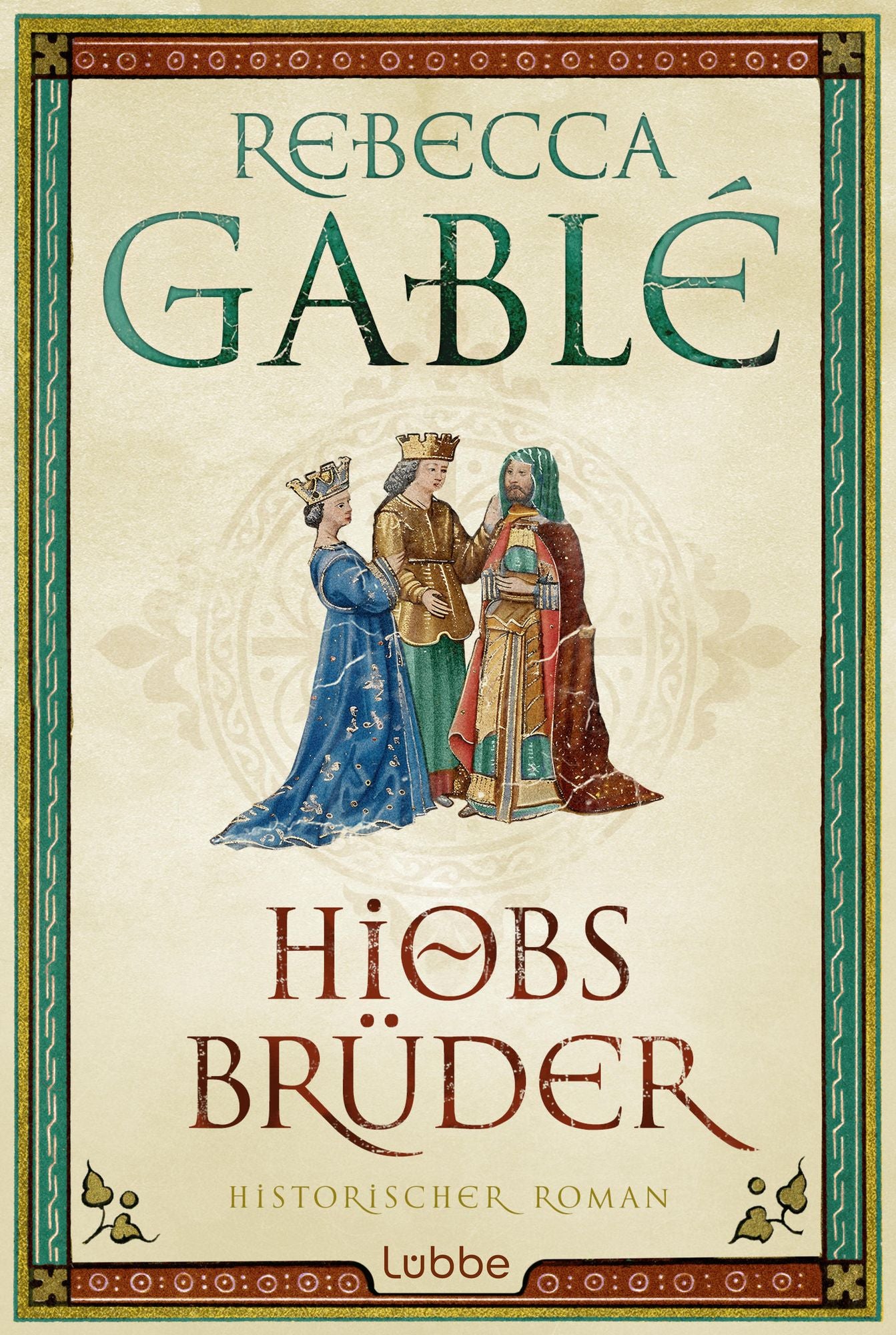 Hiobs Brüder: Historischer Roman