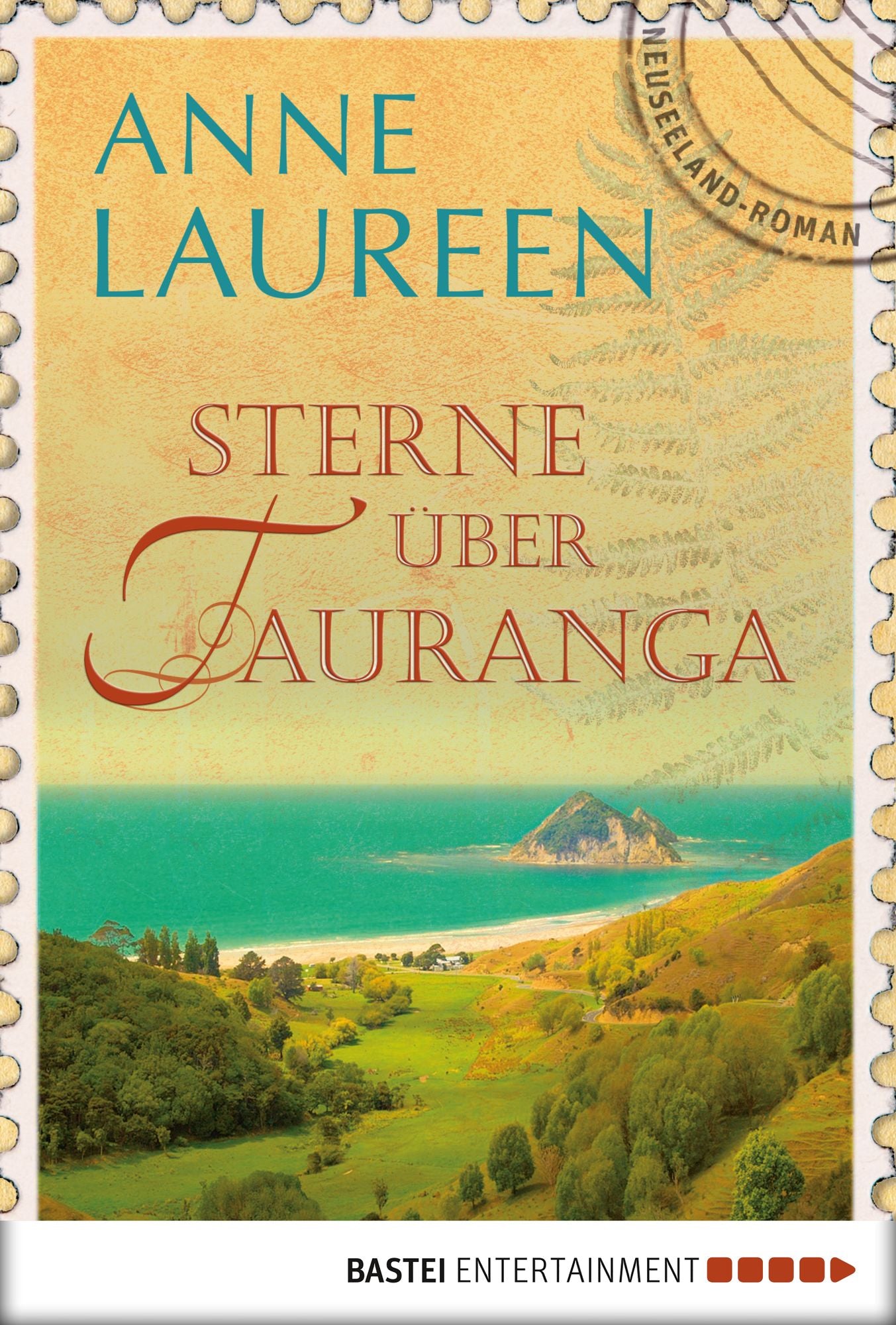 Sterne über Tauranga: Neuseeland-Roman