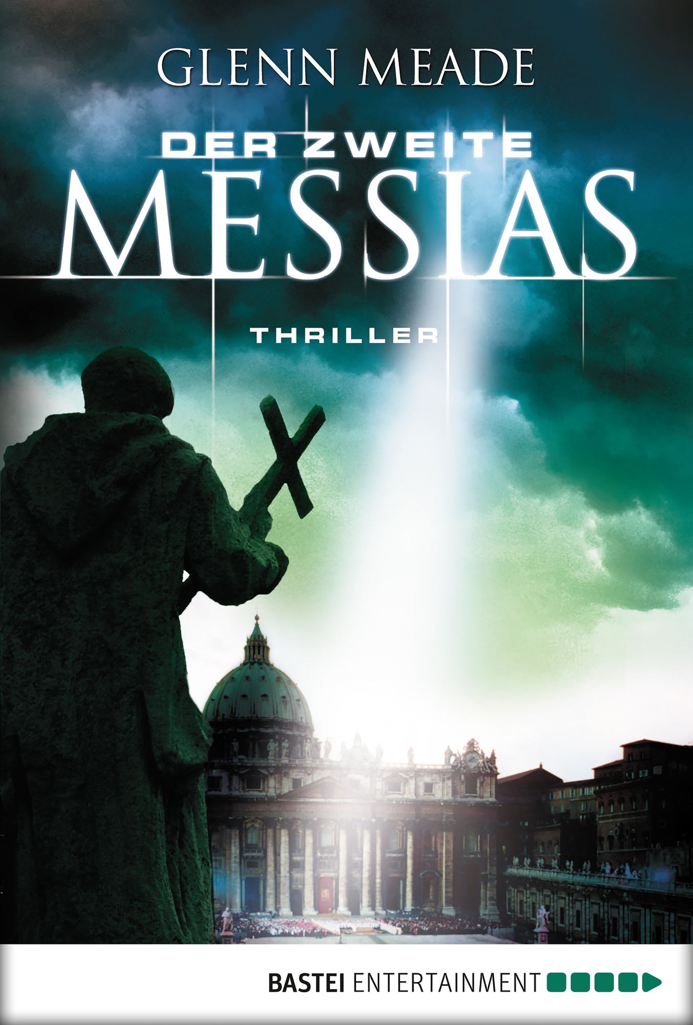 Der zweite Messias: Thriller