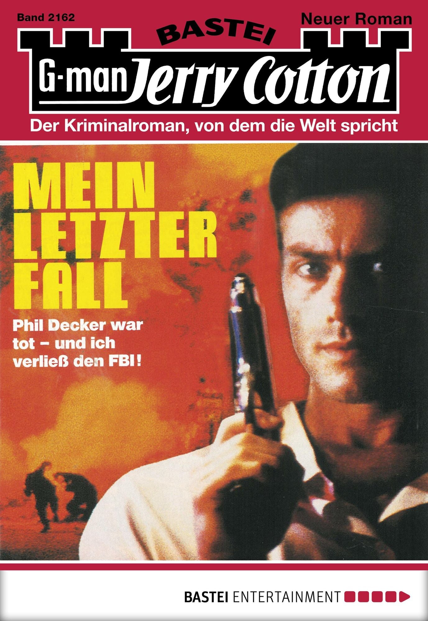 Jerry Cotton - Folge 2162: Mein letzter Fall (Teil 2)