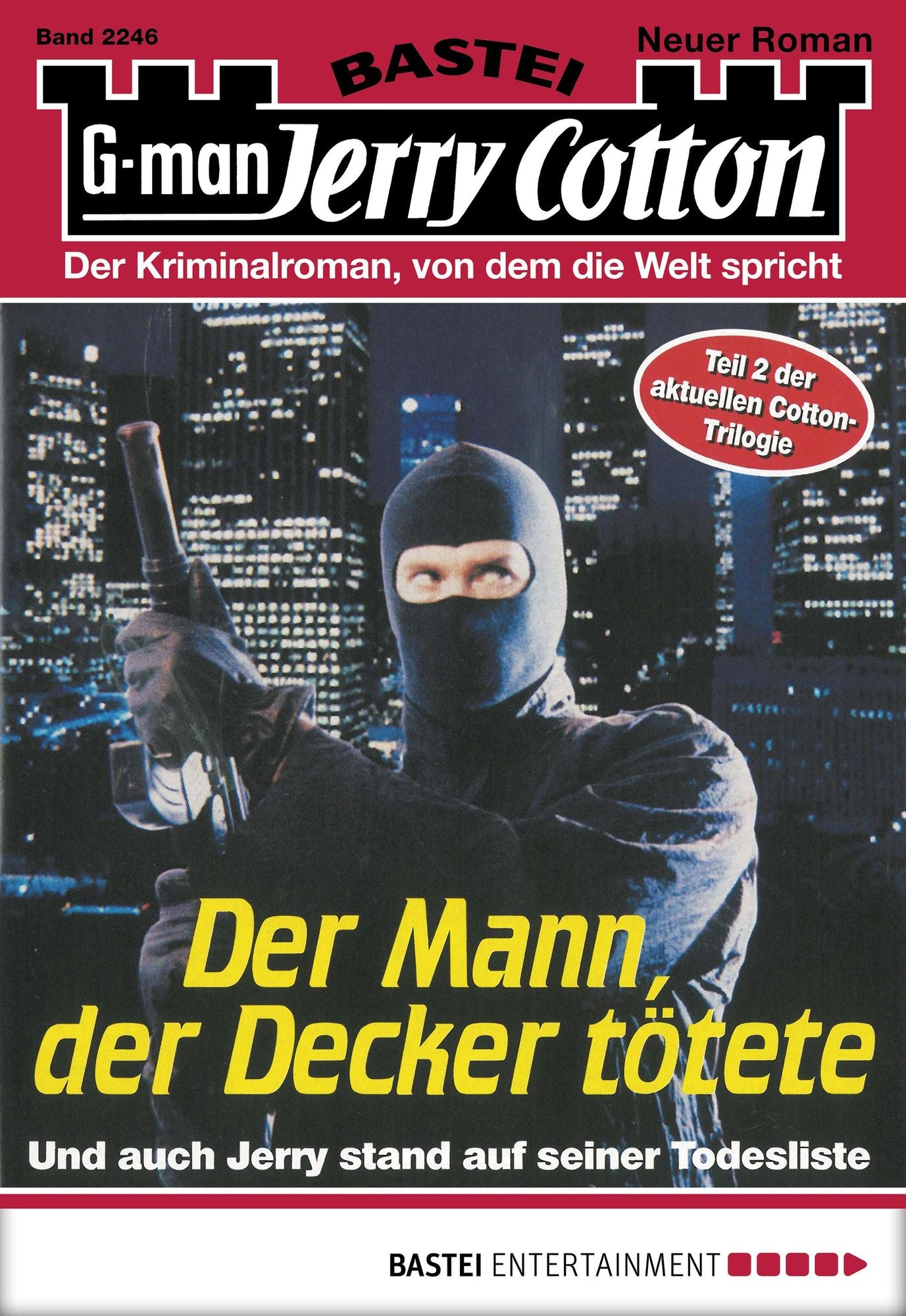 Jerry Cotton - Folge 2246: Der Mann, der Decker tötete (2. Teil)