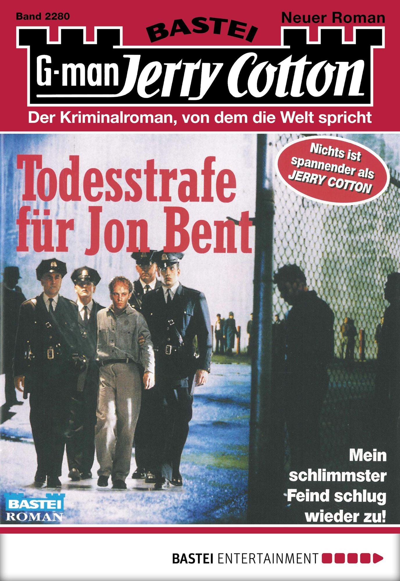 Jerry Cotton - Folge 2280: Todesstrafe für Jon Bent