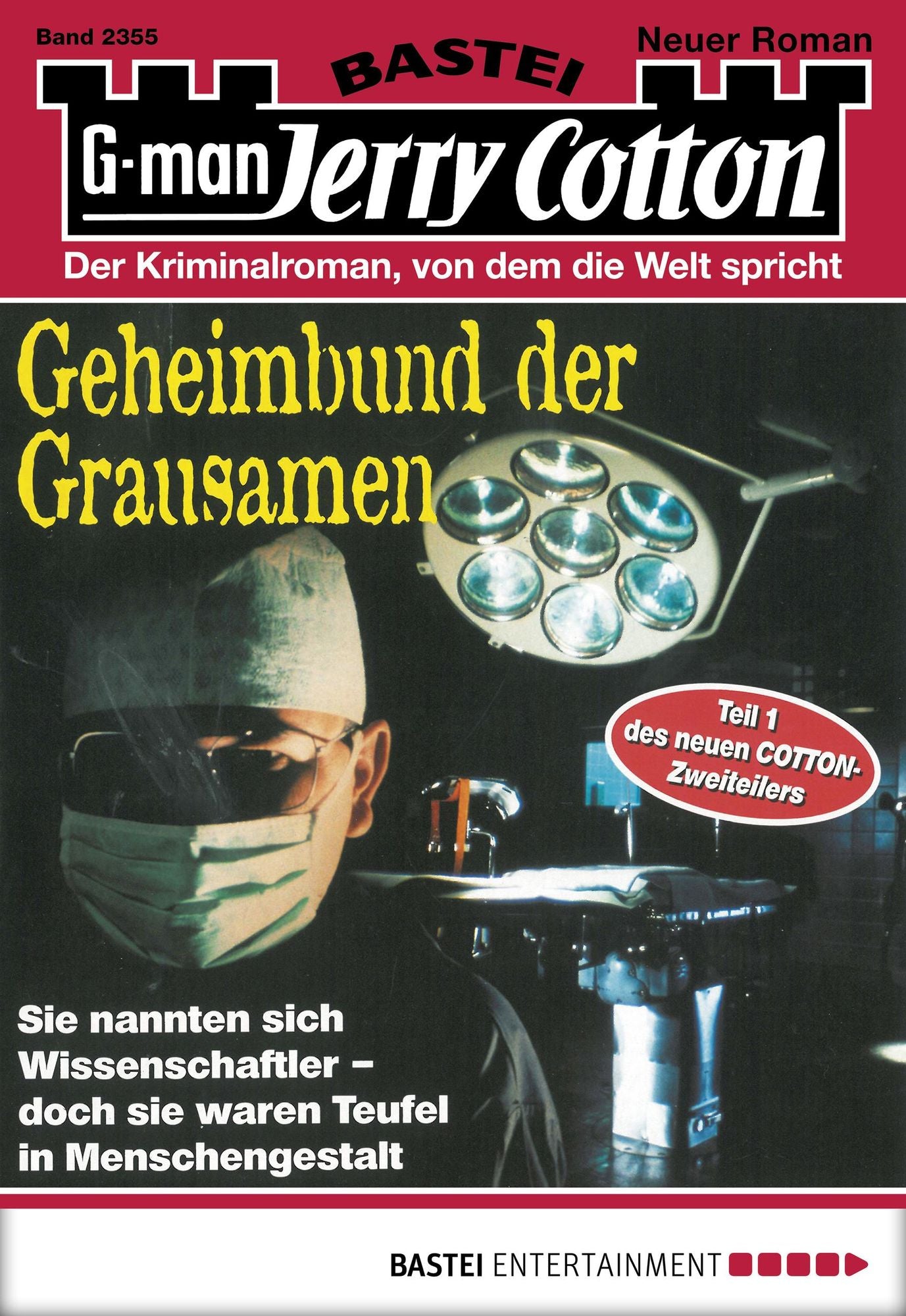 Jerry Cotton - Folge 2355: Geheimbund der Grausamen