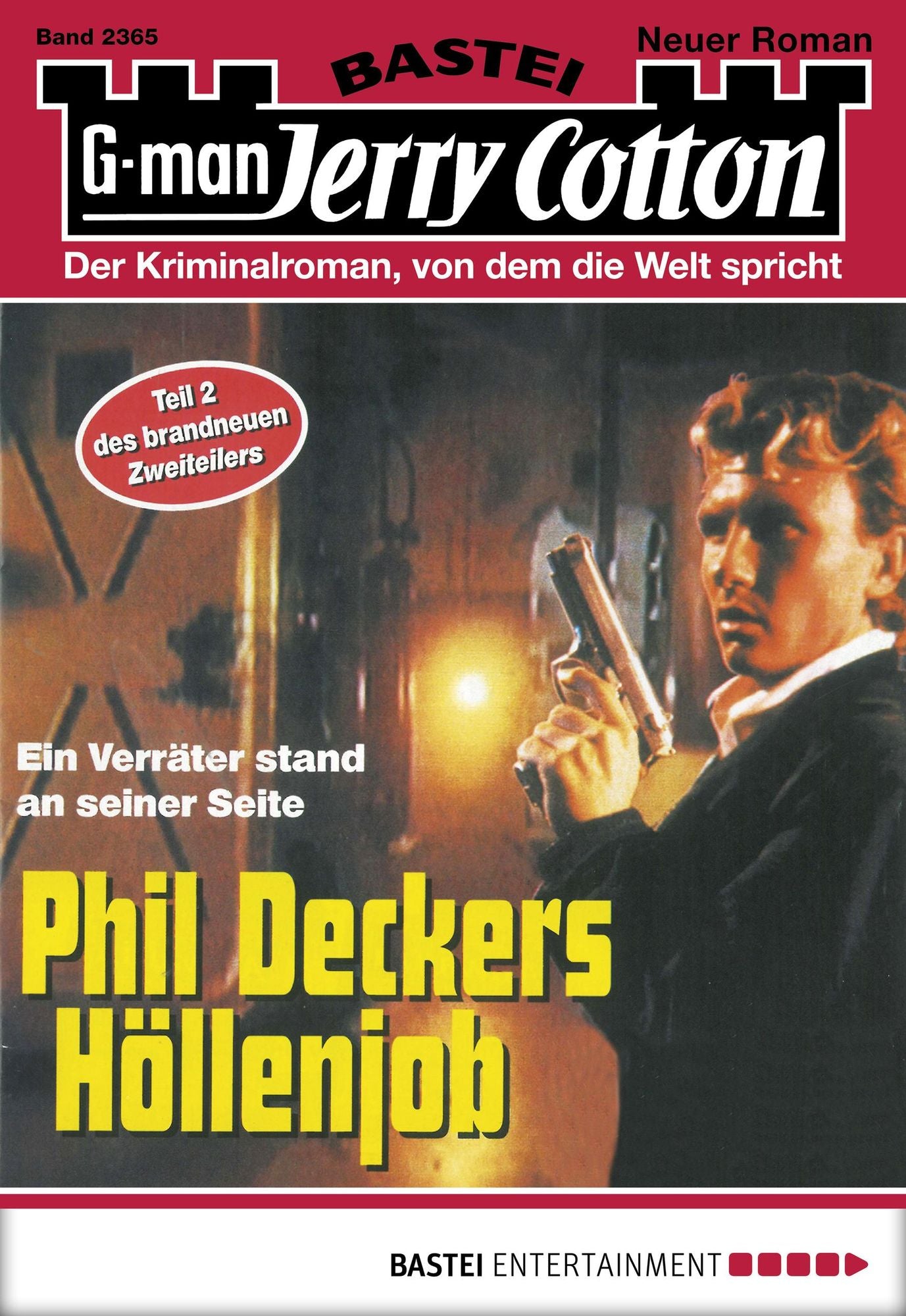 Jerry Cotton - Folge 2365: Phil Deckers Höllenjob