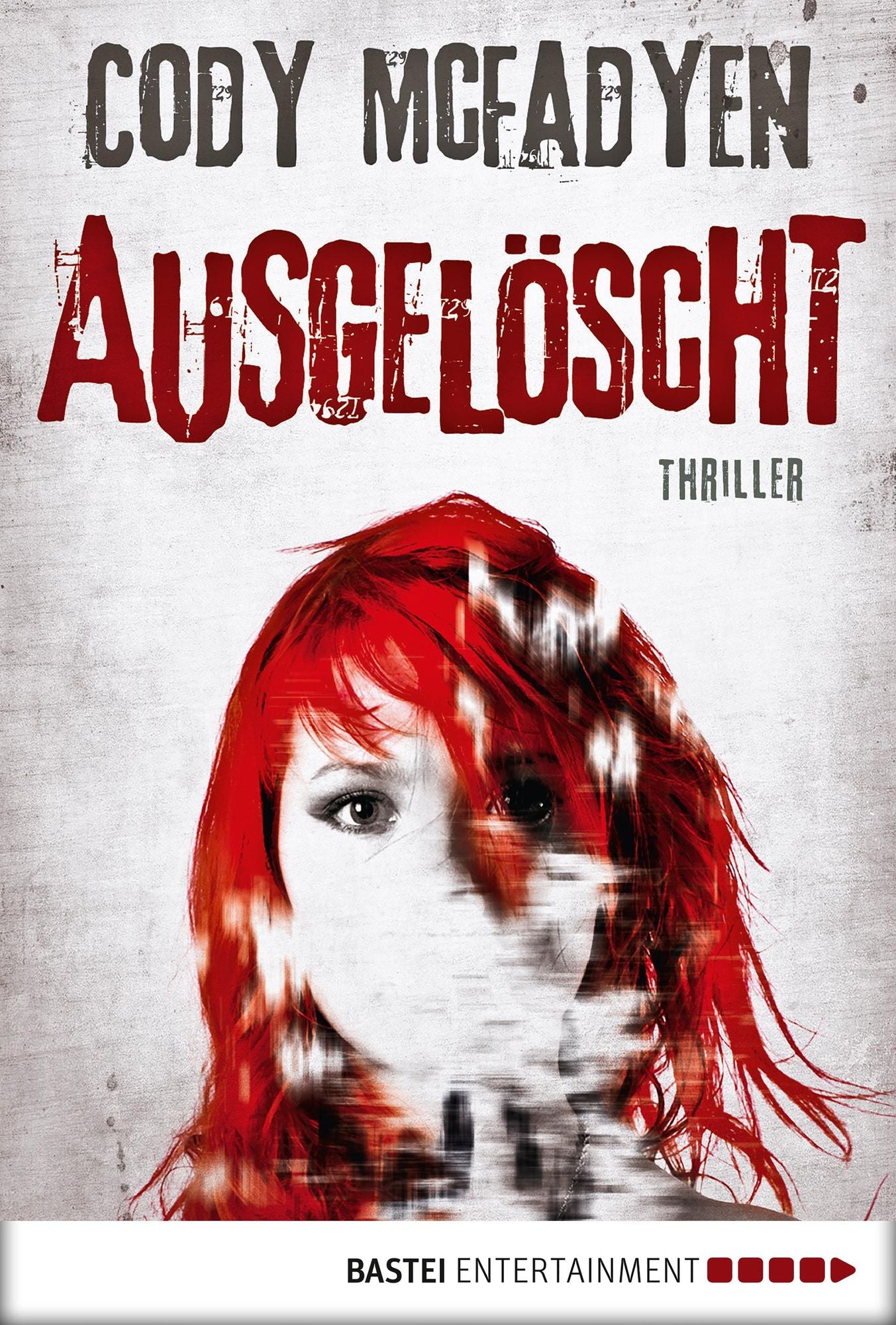 Ausgelöscht - 4. Fall für Smoky Barrett: Thriller