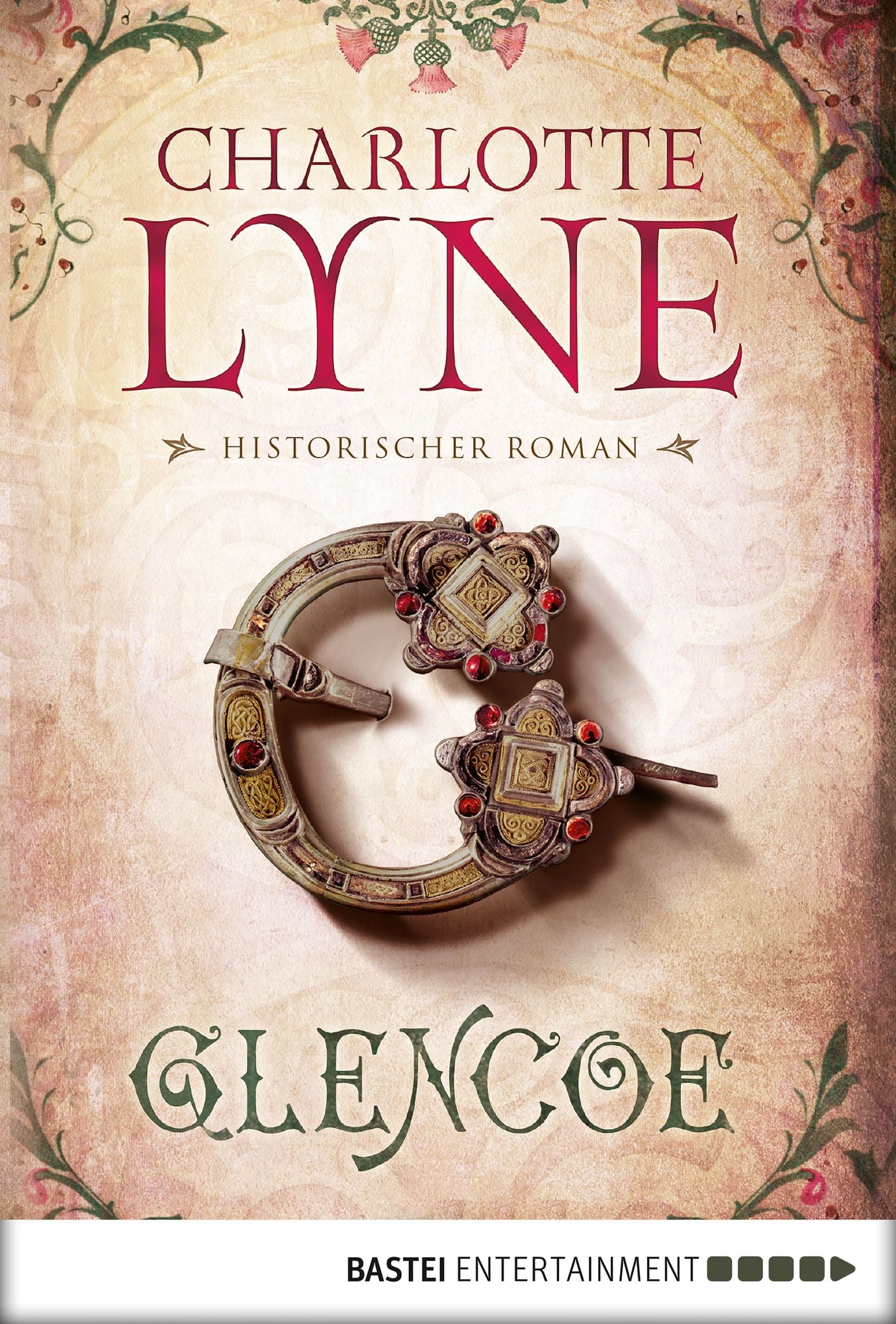 Glencoe: Historischer Roman
