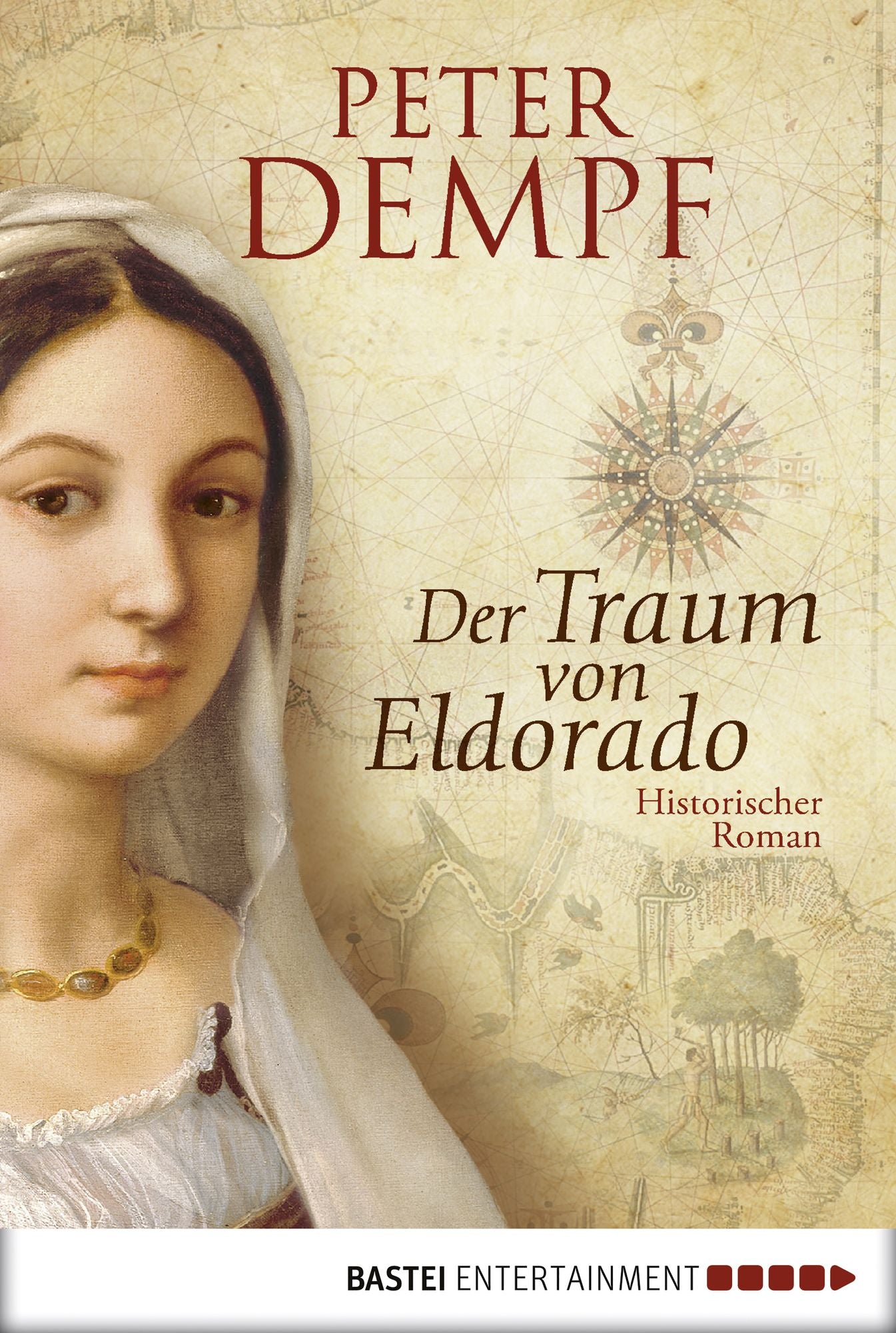 Der Traum von Eldorado: Historischer Roman
