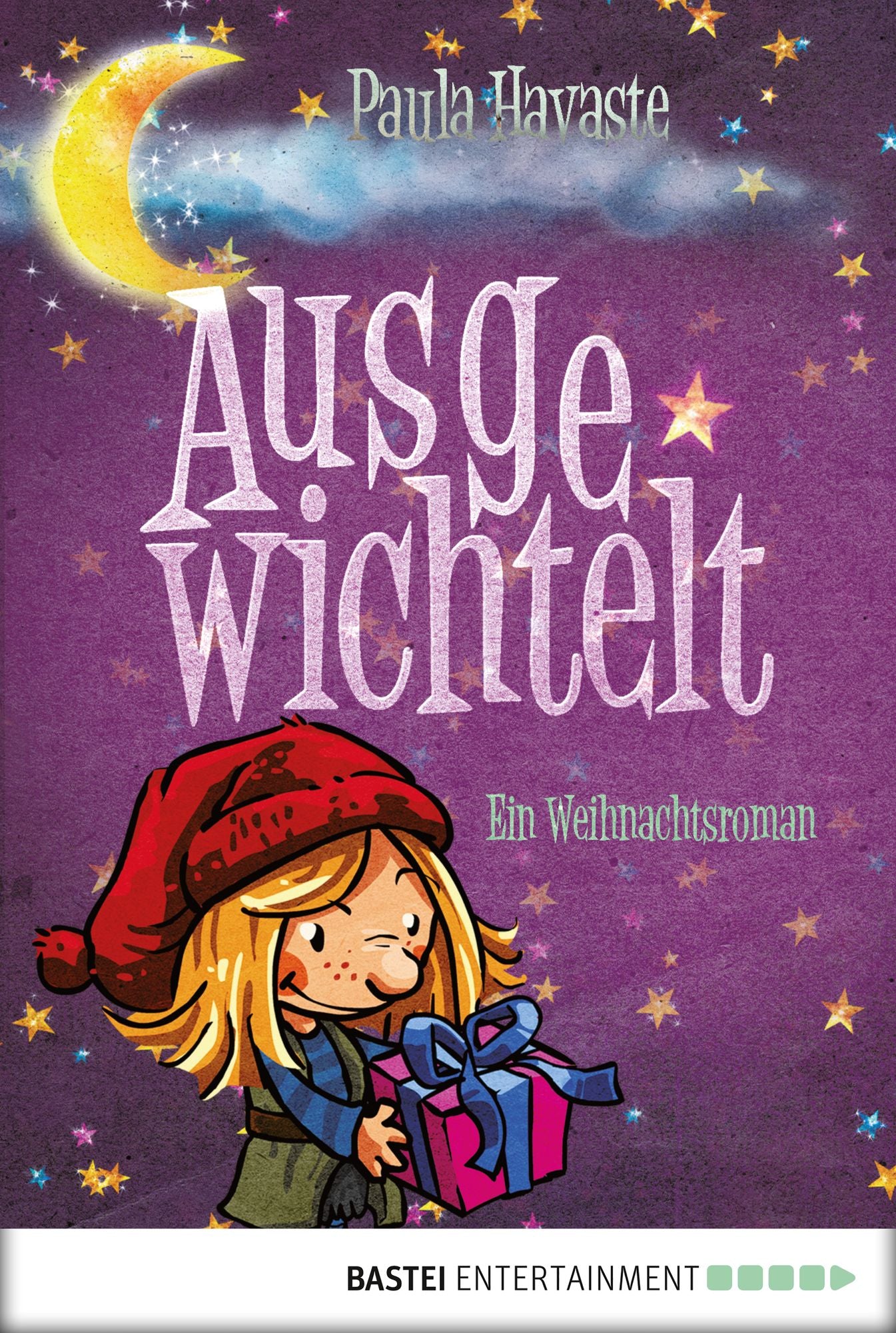 Ausgewichtelt: Ein Weihnachstroman