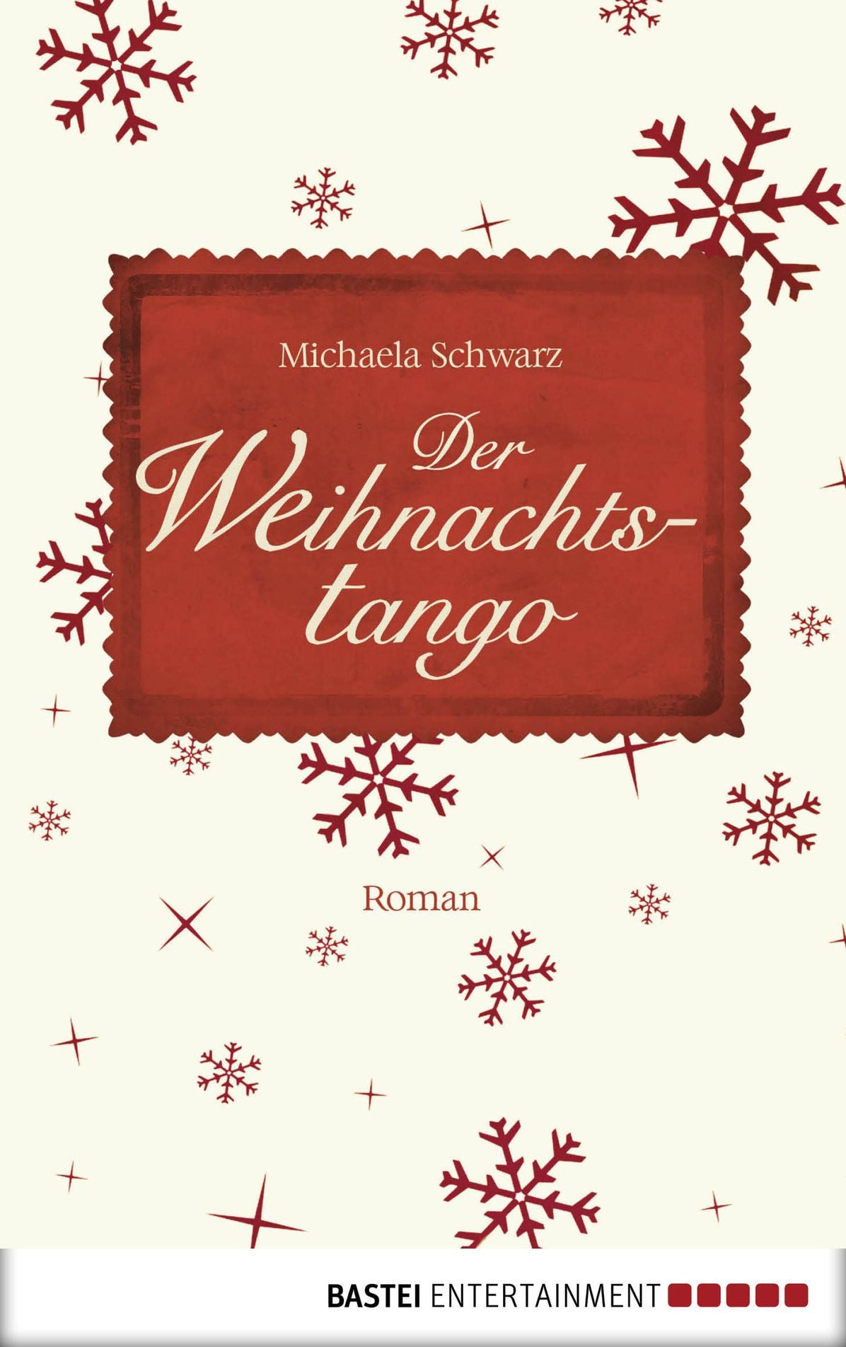 Der Weihnachtstango: Roman