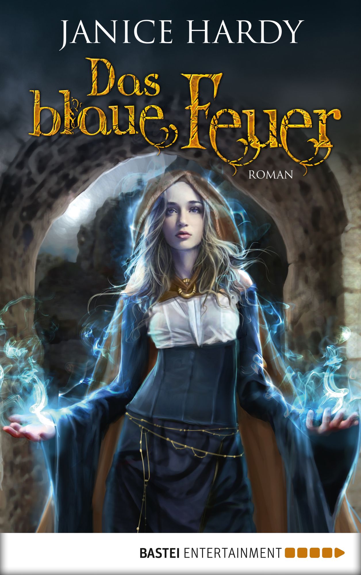 Das blaue Feuer: Roman