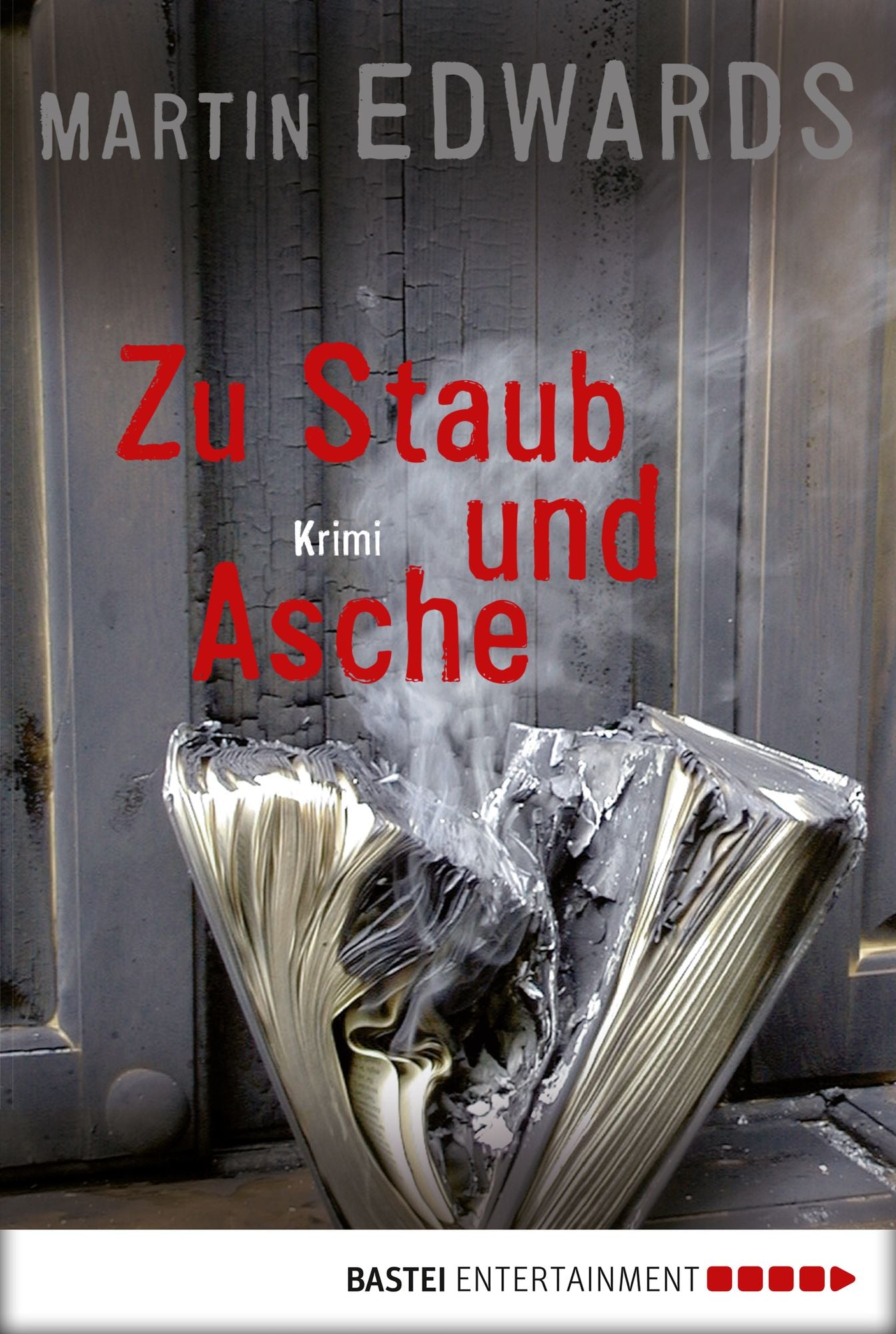 Zu Staub und Asche: Krimi
