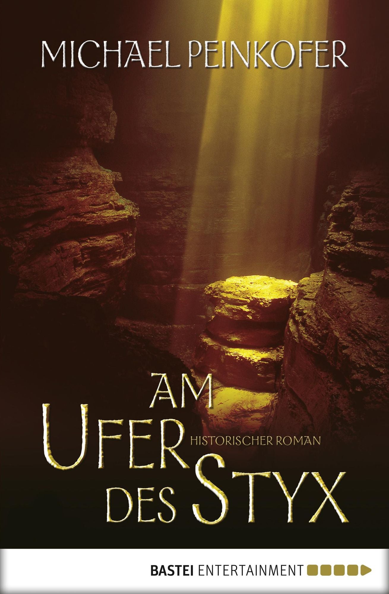 Am Ufer des Styx: Historischer Roman