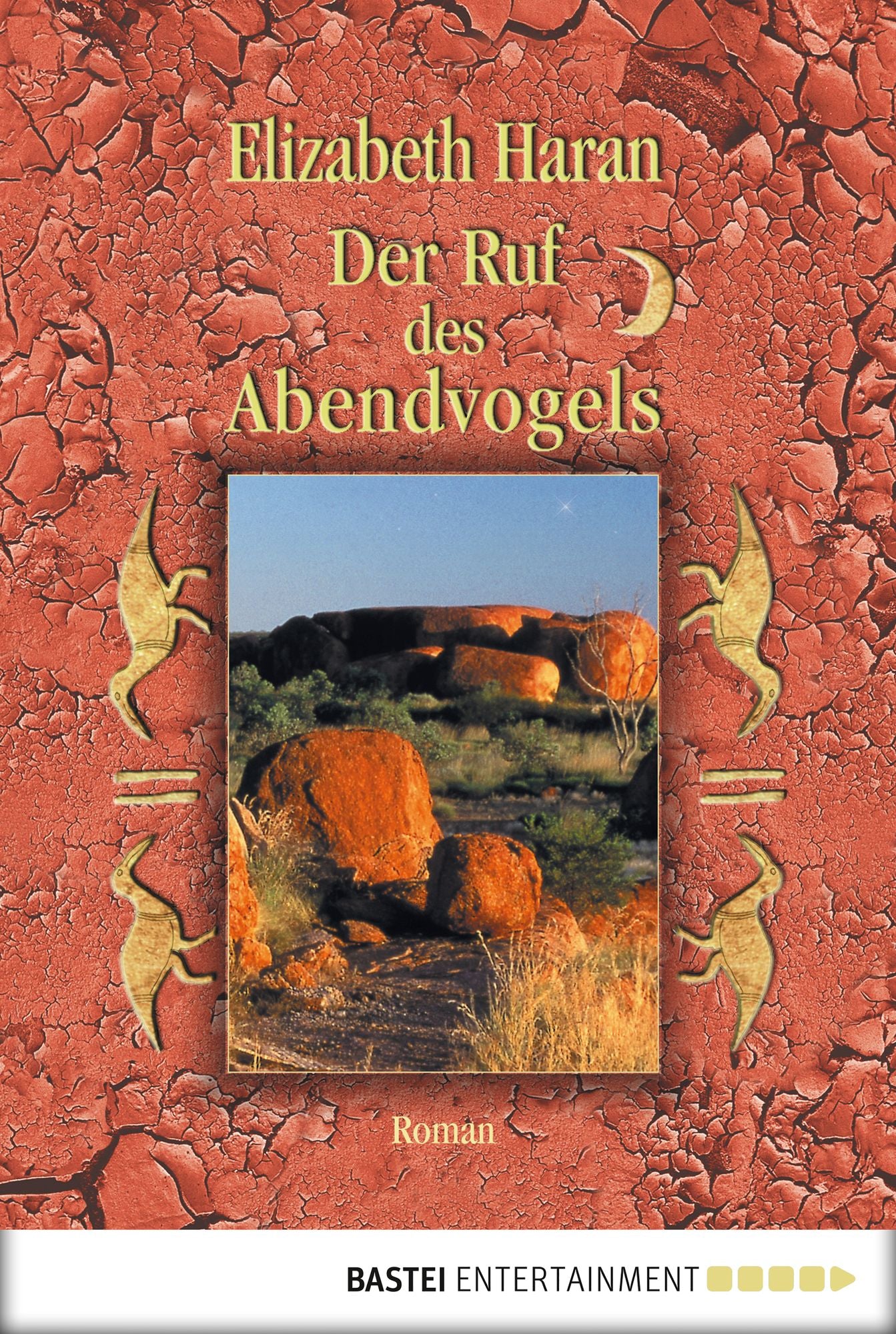 Der Ruf des Abendvogels: Roman