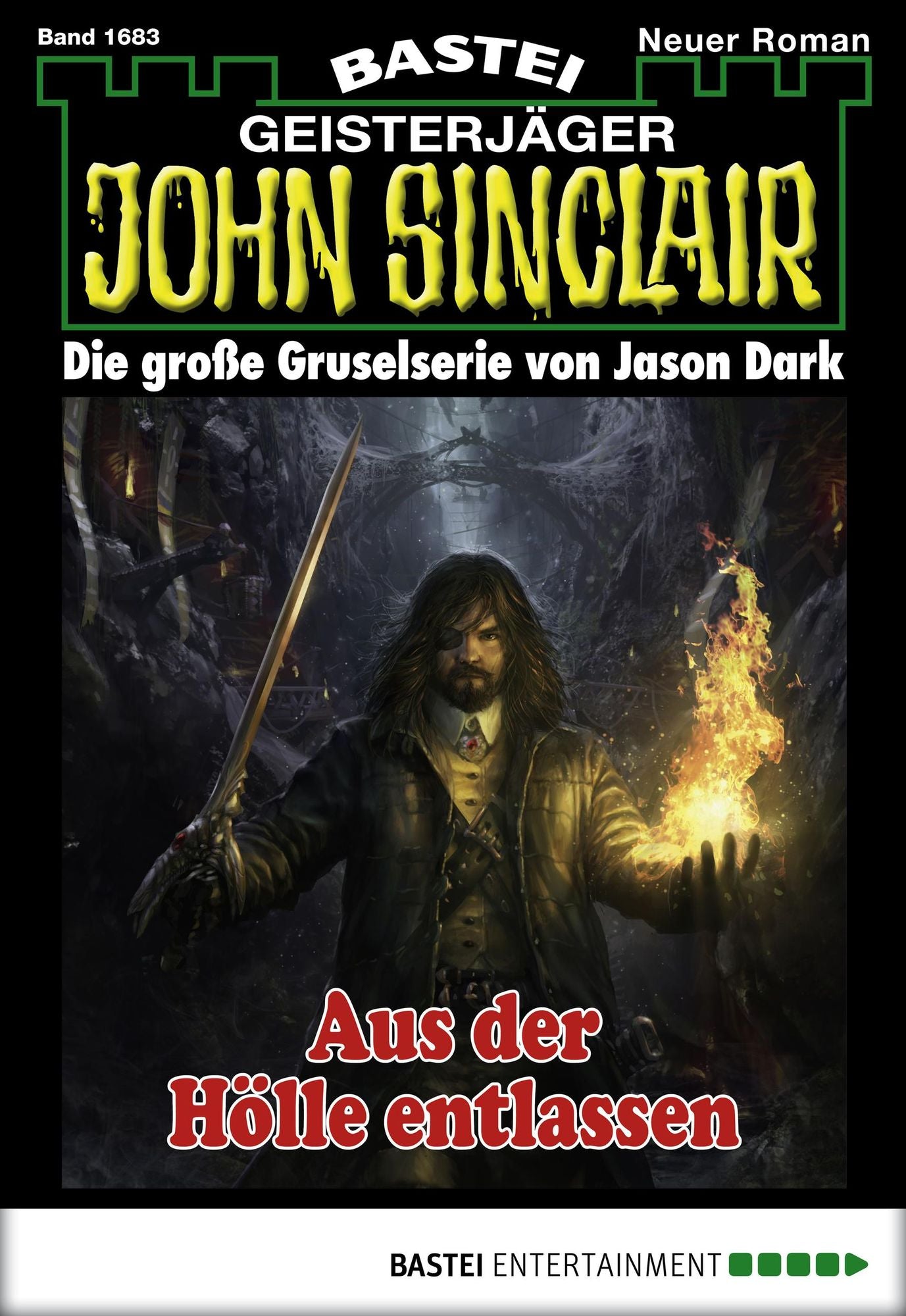 John Sinclair - Folge 1683: Aus der Hölle entlassen