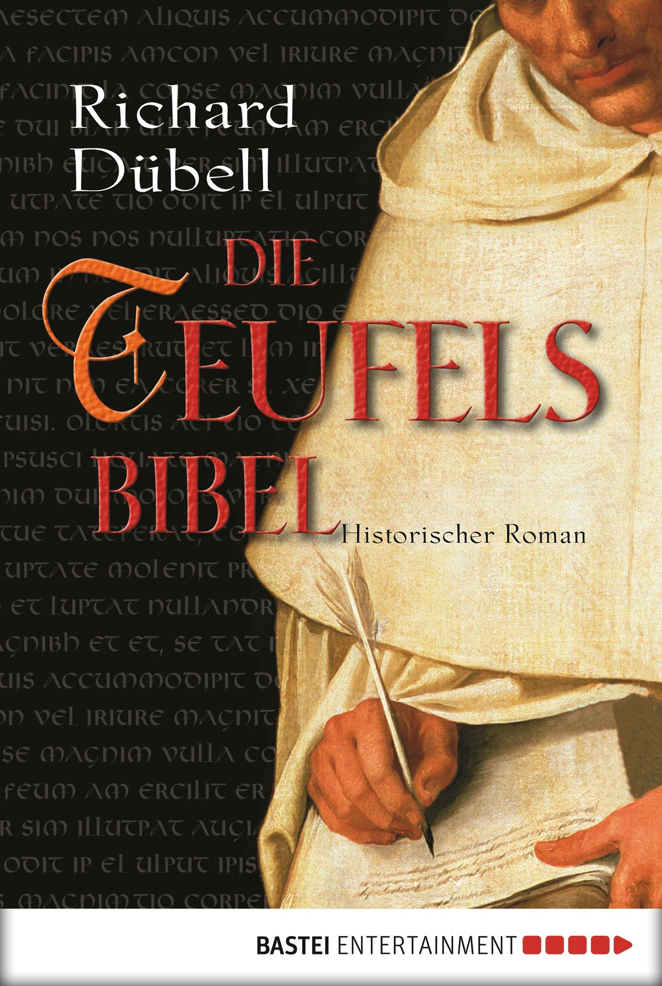Die Teufelsbibel: Historischer Roman