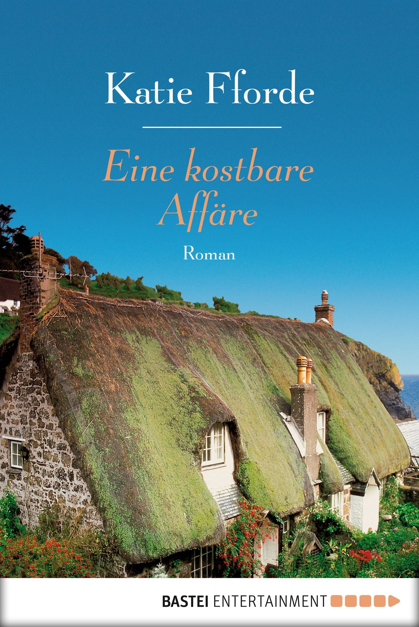 Eine kostbare Affäre: Roman