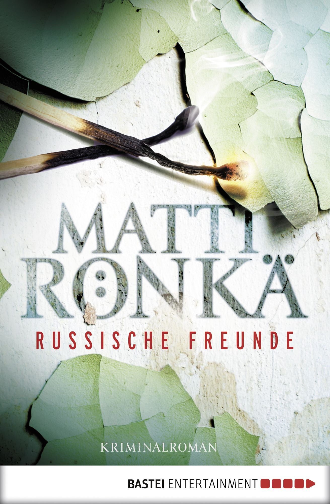Russische Freunde: Kriminalroman